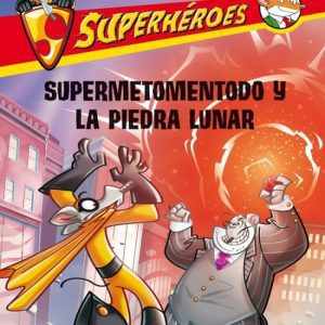 Superheroes 9 supermetomentodo y piedra DESTINO INFANTIL