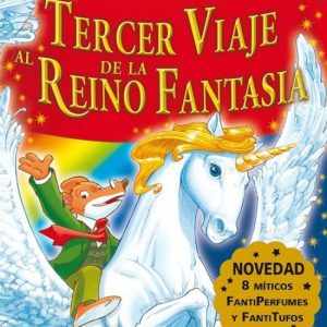 Tercer viaje al Reino de la Fantasía DESTINO INFANTIL