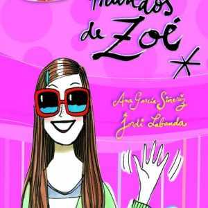 Los dos mundos de Zoé DESTINO INFANTIL