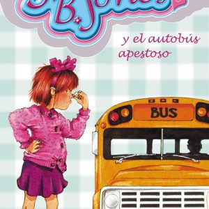 Junie B. Jones y el autobús apestoso BRUÑO