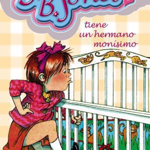 Junie B. Jones tiene un hermano monísimo BRUÑO