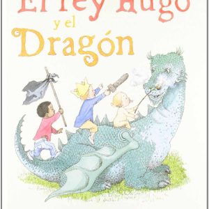 Rey Hugo y el dragón