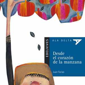 Desde el corazón de la manzana EDELVIVES