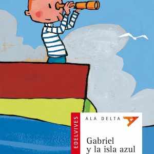 Gabriel y la isla Azul EDELVIVES