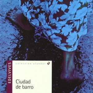 Ciudad de Barro EDELVIVES