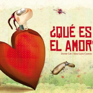 ¿Qué es el amor? EDELVIVES