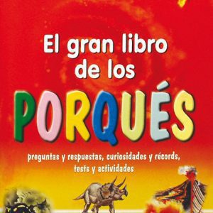 El gran libro de los porqués SAN PABLO EDITORIAL