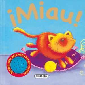 íMiau! (Sonidos de animales) SUSAETA EDICIONES