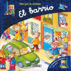 El barrio (Mira por la ventana) SUSAETA EDICIONES