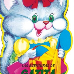 Las aventuras de gatita (Animalitos de gomaespuma) SUSAETA EDICIONES