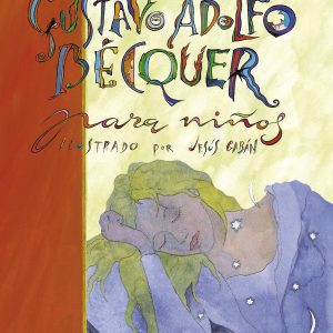 Poesía para niños por Gustavo Adolfo Bécquer SUSAETA EDICIONES