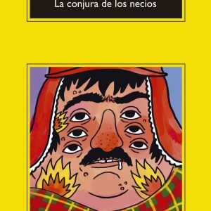La conjura de los necios ANAGRAMA