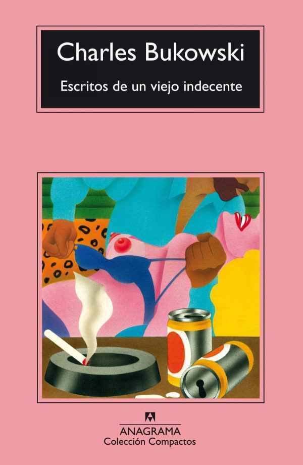 Escritos de un viejo indecente ANAGRAMA