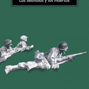 Los desnudos y los muertos ANAGRAMA