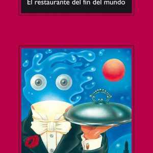 El restaurante del fin del mundo ANAGRAMA