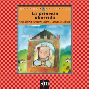 La princesa aburrida SM