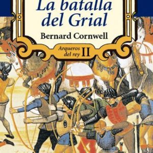 La batalla del Grial EDHASA EDITORIAL