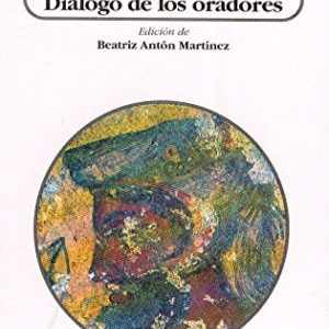 Vida de Julio Agrícola. Germania. Diálogo de los oradores AKAL