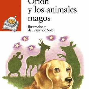 Orión y los animales magos ANAYA