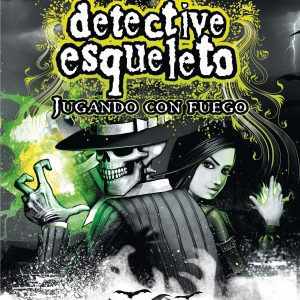 Detective esqueleto. Jugando con fuego (Skulduggery Pleasant) SM