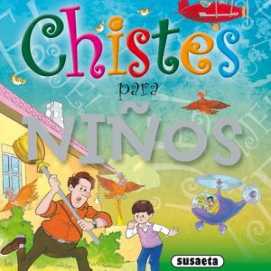 Chistes para niños SUSAETA EDICIONES