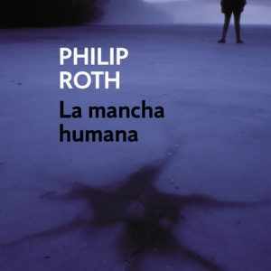 La mancha humana DEBOLSILLO