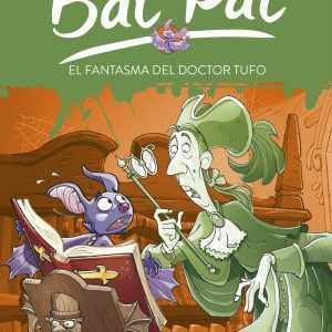 Bat Pat 8. El fantasma del doctor Tufo MONTENA