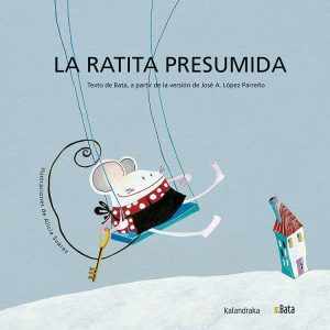 La ratita presumida (BATA) KALANDRAKA