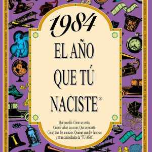 1984 El año que tu naciste ACV EDITORIAL