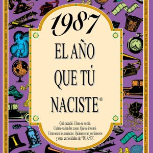 1987 El año que tu naciste ACV EDITORIAL
