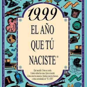 1999 El año que tu naciste ACV EDITORIAL