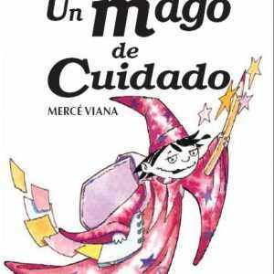 Un mago de cuidado - libro 5 DYLAR EDICIONES