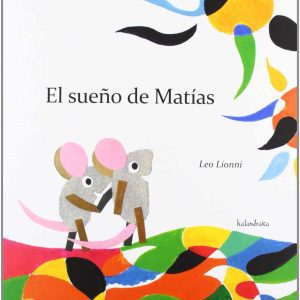El sueño de Matías KALANDRAKA