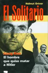 El solitario. Georg Elser ZAMBON EDICIONES
