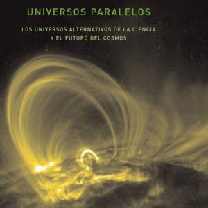 Universos Paralelos 3ª edición ATALANTA EDITORIAL