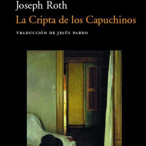 La Cripta de los Capuchinos ACANTILADO EDITORIAL