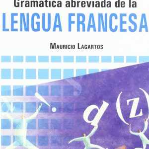 Gramática abreviada de la Lengua Francesa COOPERACION EDITORIAL