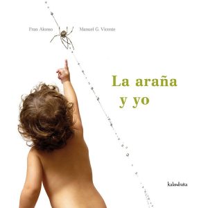 La araña y yo KALANDRAKA