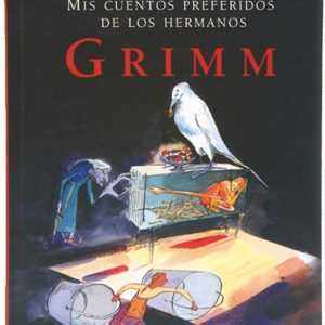 Mis cuentos preferidos de los hermanos Grimm COMBEL
