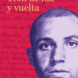 Tren de ida y vuelta ALGAR EDITORIAL