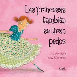 Las princesas también se tiran pedos ALGAR EDITORIAL