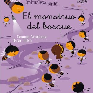 El monstruo del bosque MANUS (prov) ALGAR EDITORIAL