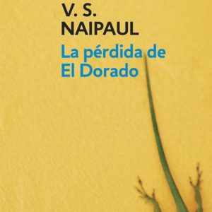 La pérdida de El Dorado DEBOLSILLO