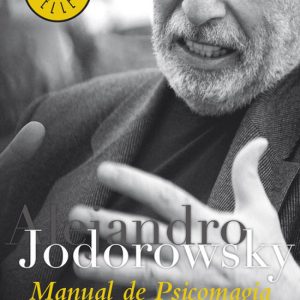 Manual de Psicomagia DEBOLSILLO