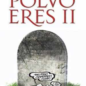 Polvo eres II ESFERA DE LOS LIBROS