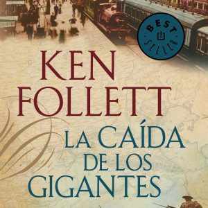 La caida de los gigantes DEBOLSILLO