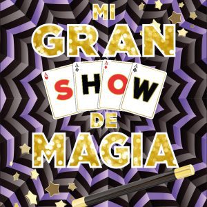 Mi gran show de magia DORLING KINDERSLEY (DK)