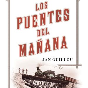 Los puentes del mañana PLANETA