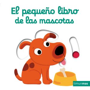 El pequeño libro de las mascotas TIMUN MAS