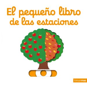 El pequeño libro de las estaciones TIMUN MAS